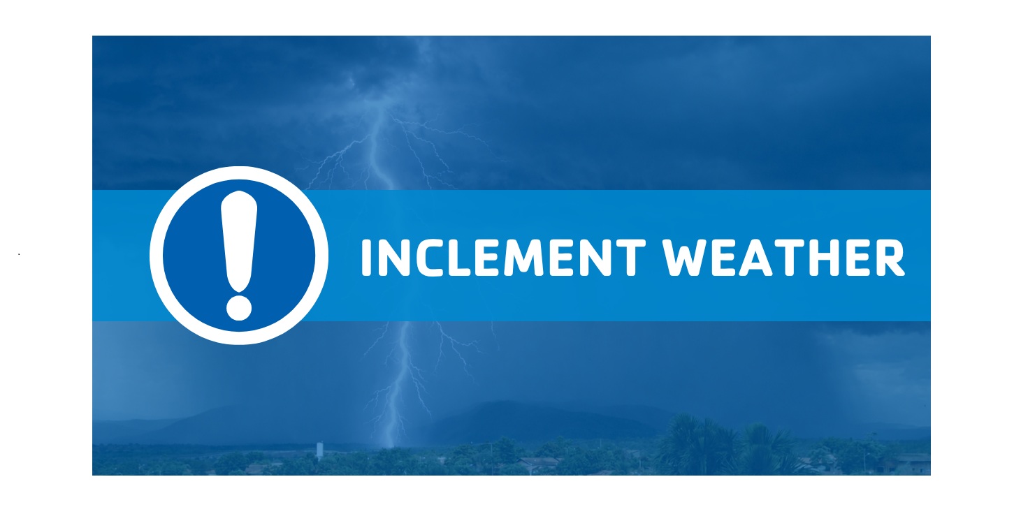 Graphic with "Inclement Weather" and photo of lightning in the background