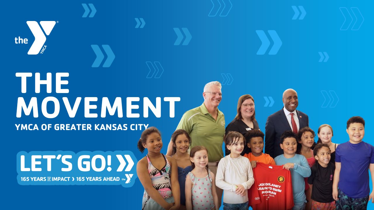 Blue background with The Movement, YMCA of Greater Kansas City, Let's Go, 165 years of impact, 165 years ahead text. Photo of CEO Mark Hulet, with Kansas City, MO Mayor Quenton Lucas, and Aquatic Director Sabrah Parsons posing with 10 children after a water safety class. White YMCA logo at the top left corner.